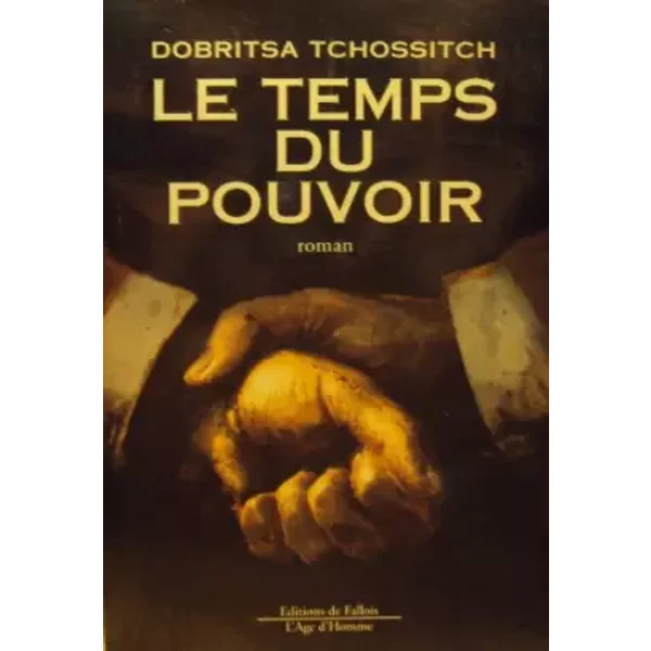 Le Temps Du Pouvoir - Dobrica Cosic-image