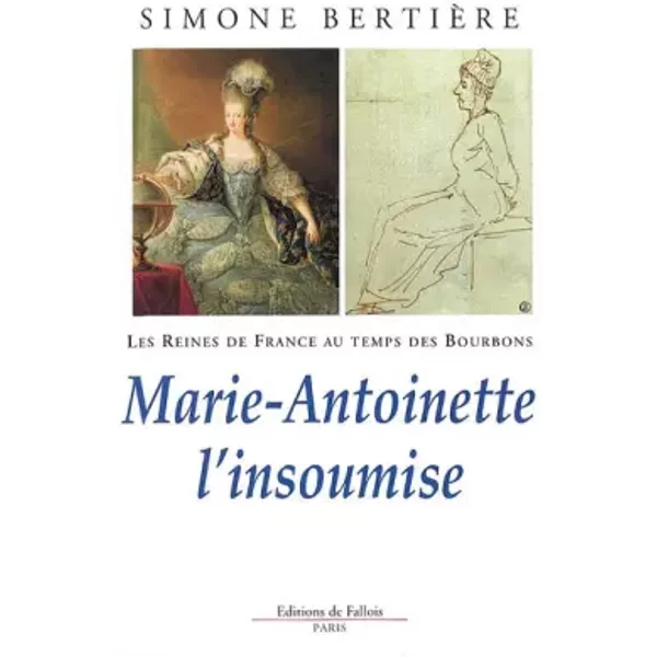 Marie-Antoinette L'insoumise - Simone BertièRe-image