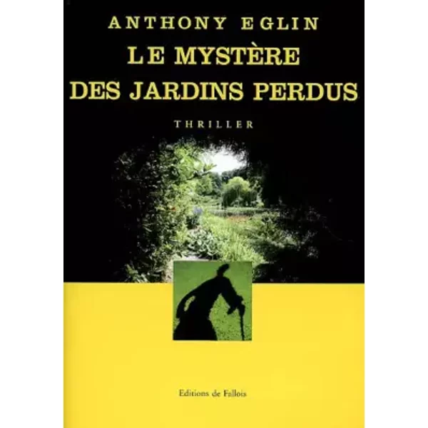 Le MystèRe Des Jardins Perdus - Anthony Eglin-image