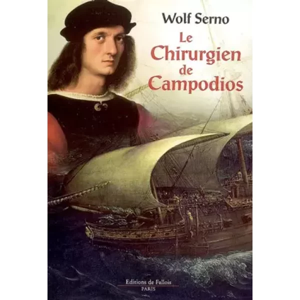 Le Chirurgien De Campodios - Wolf Serno, Isabelle Hausser-image