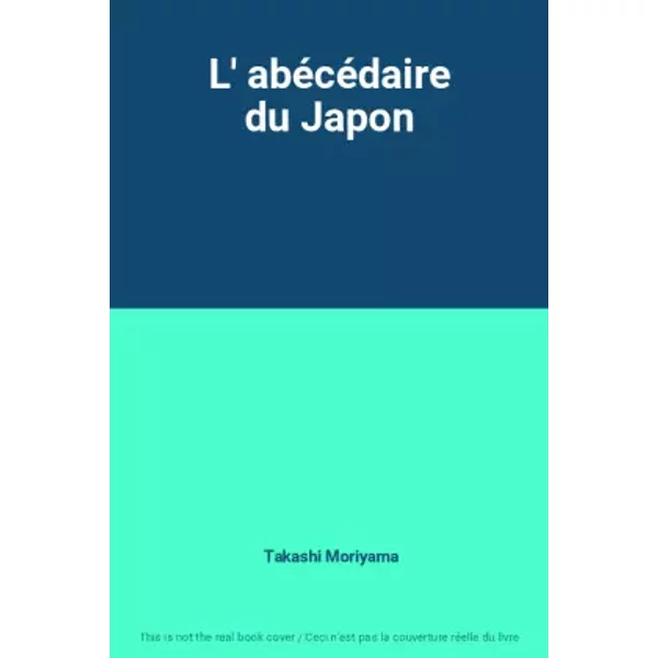 L' abécédaire du Japon - Takashi Moriyama