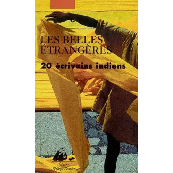 Les Belles éTrangèRes. 20 éCrivains Indiens - Collectif-image