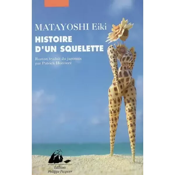 Histoire d'un squelette - Eiki Matayoshi