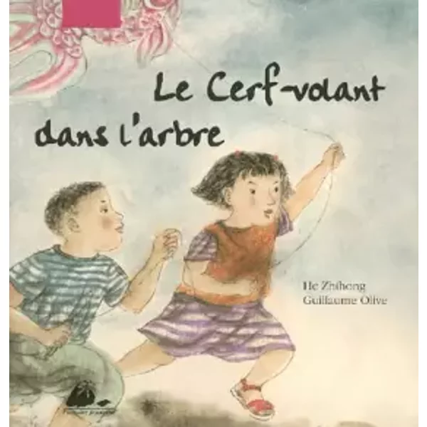 Le Cerf-Volant Dans L'arbre - Guillaume Olive, Zhihong He-image