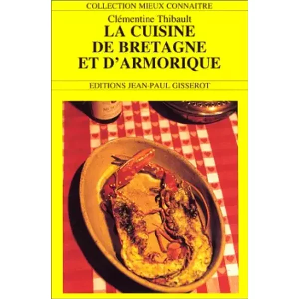 La Cuisine De Bretagne Et D'armorique - CléMentine Thibault-image
