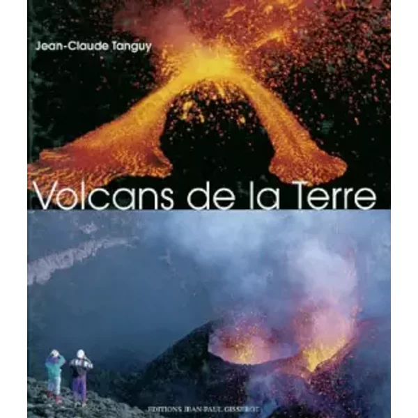 Volcans De La Terre - Jean-Claude Tanguy-image
