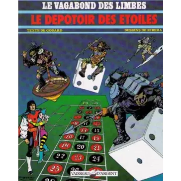 Le Vagabond des Limbes, tome 16 : Le Dépotoir des étoiles - Julio Ribera, Christian Godard