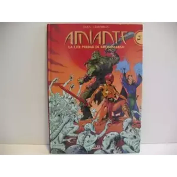 Amiante Tome 1 Cité perdue de Kroshmargh - CAZA+LEMORDAN-P