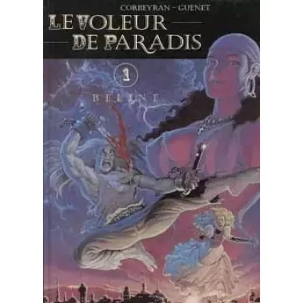 LE VOLEUR DE PARADIS T01 BELIN - Eric Corbeyran