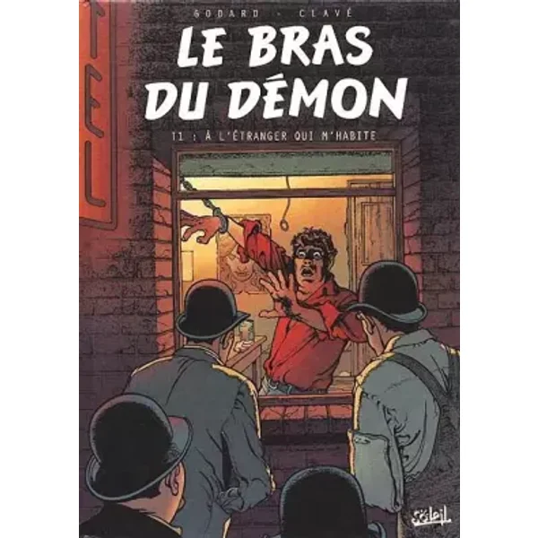 Le bras du démon, N° 1 : A l'étranger qui m'habite - Godard, Clavé