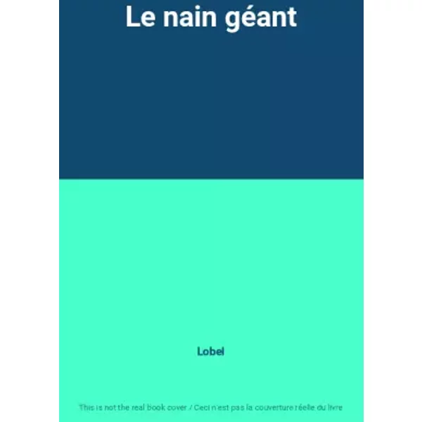 Le Nain GéAnt - Lobel-image