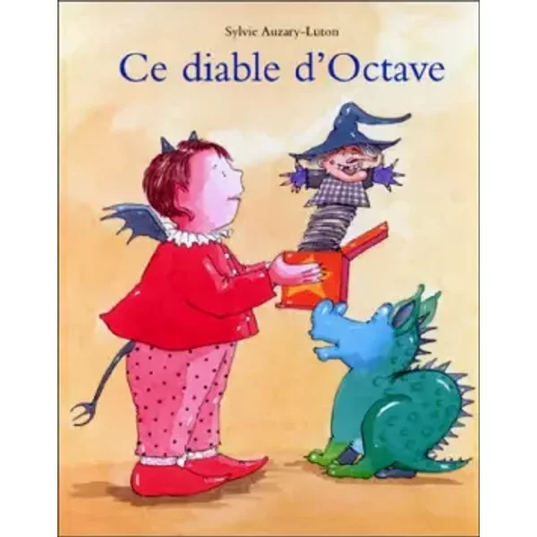 Ce diable d'Octave - Sylvie Auzary-Luton