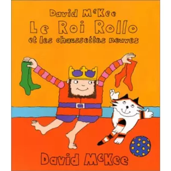 Le Roi Rollo Et Les Chaussettes Neuves - David Mckee-image