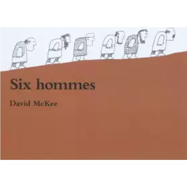Six Hommes - David Mckee, Elisabeth Duval-image