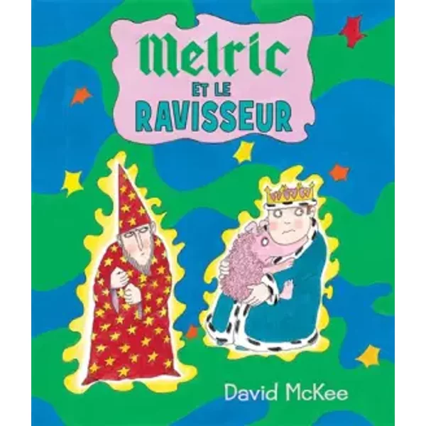 Melric Et Le Ravisseur - David Mckee, Elisabeth Duval-image