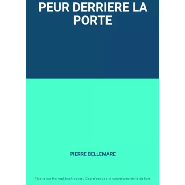 Peur Derriere La Porte - Pierre Bellemare-image