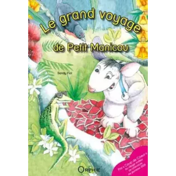 Le Grand Voyage De Petit Manicou - Sandy Fiol-image