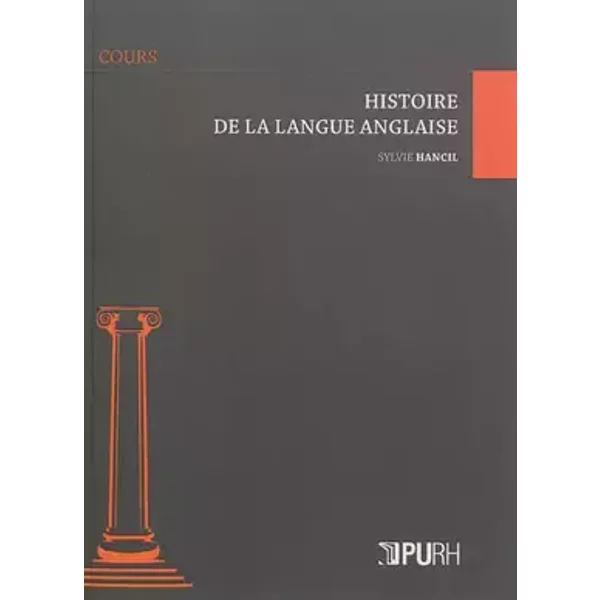 Histoire de la Langue Anglaise - Sylvie Hancil