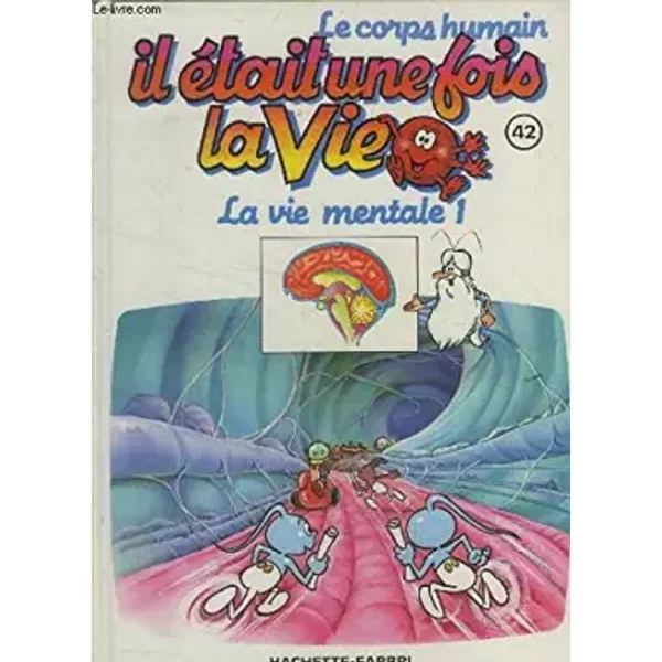 Il éTait Une Fois La Vie N° 42 : La Vie Mentale 1 - Collectif-image