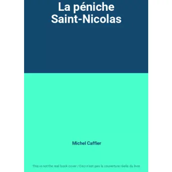 La PéNiche Saint-Nicolas - Michel Caffier-image