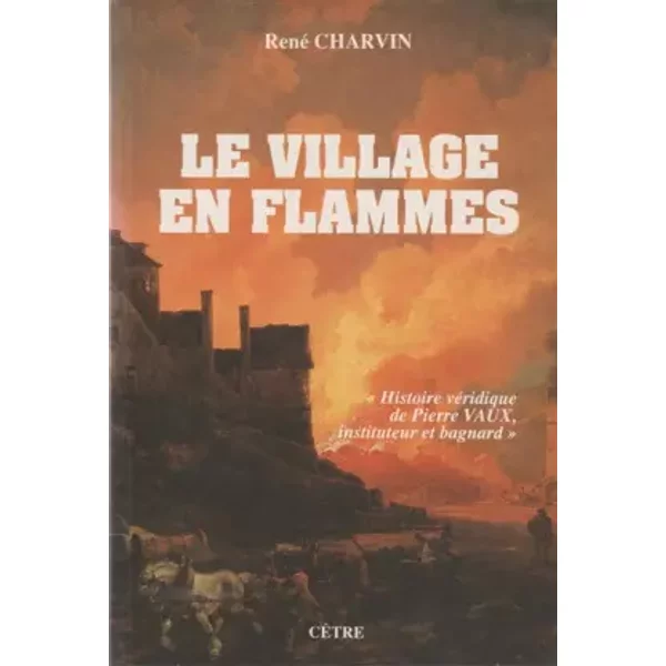 Village en flammes - R. Charvin