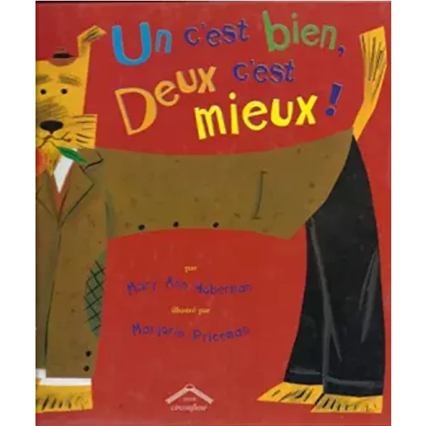 Un C'est Bien, Deux C'est Mieux ! - Mary-Ann Hoberman, Marjorie Priceman-image