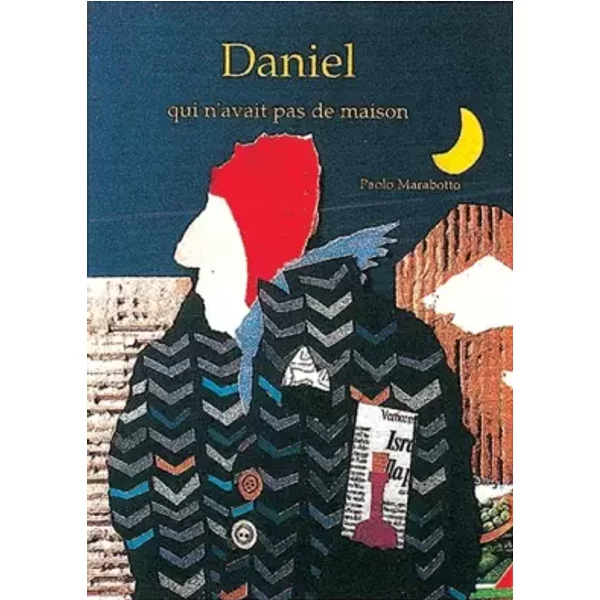 Daniel Qui N'avait Pas De Maison - Paolo Marabotto-image