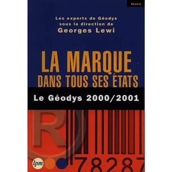 La Marque Dans Tous Ses éTats : Le GéOdys 2000-2001 - Georges Lewi-image