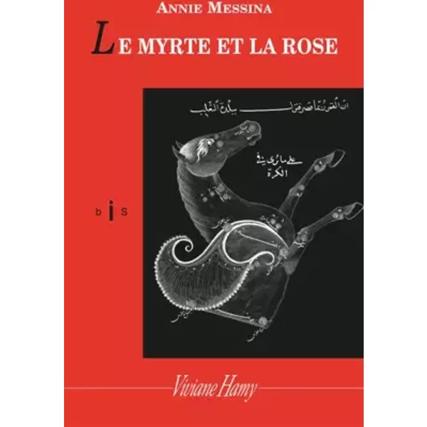 Le Myrte Et La Rose - Annie Messina-image