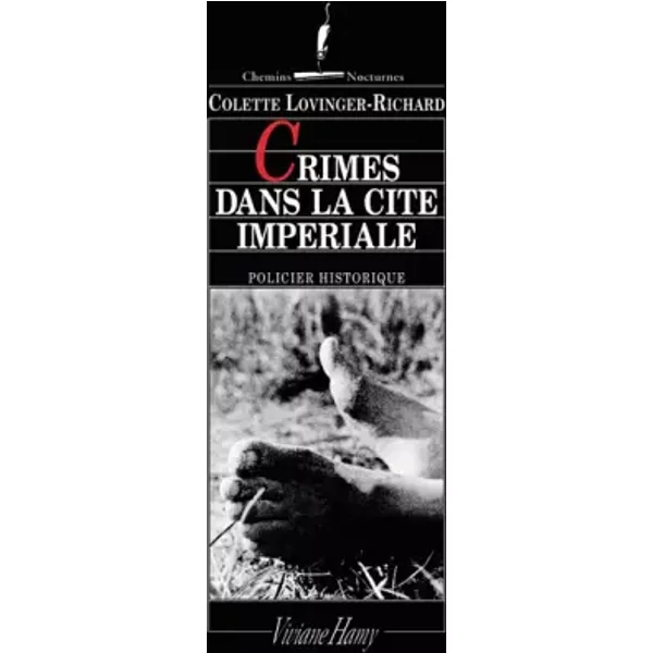 Crimes Dans La Cité ImpéRiale - Colette Lovinger-Richard-image
