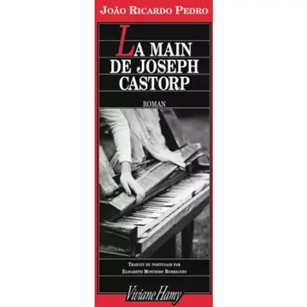 La Main De Joseph Castorp - Joao Ricardo Pedro, Elisabeth Monteiro Rodrigues-image