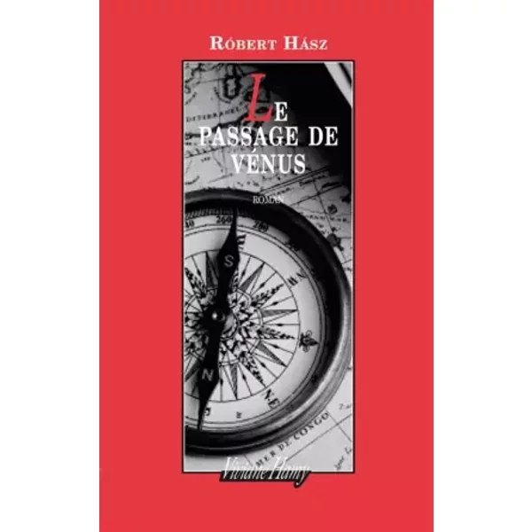 Le Passage De VéNus - Robert Hasz Et Chantal Philippe-image