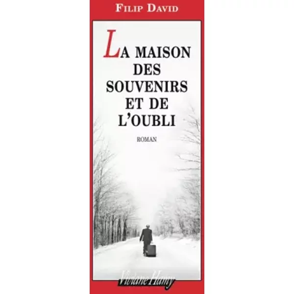 La Maison Des Souvenirs Et De L'oubli - Filip David, Alain Cappon-image