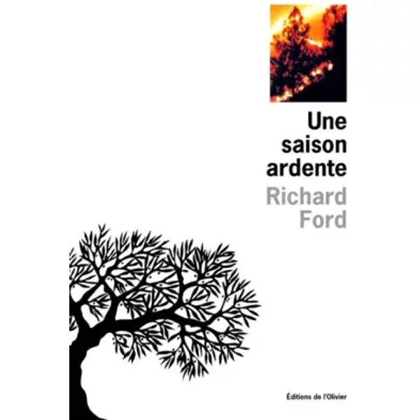Une Saison Ardente - Richard Ford, Marie-Odile Fortier-Masek-image