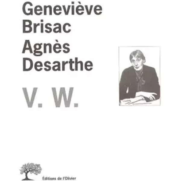 V. W : Le MéLange Des Genres - GenevièVe Brisac Et AgnèS Desarthe-image