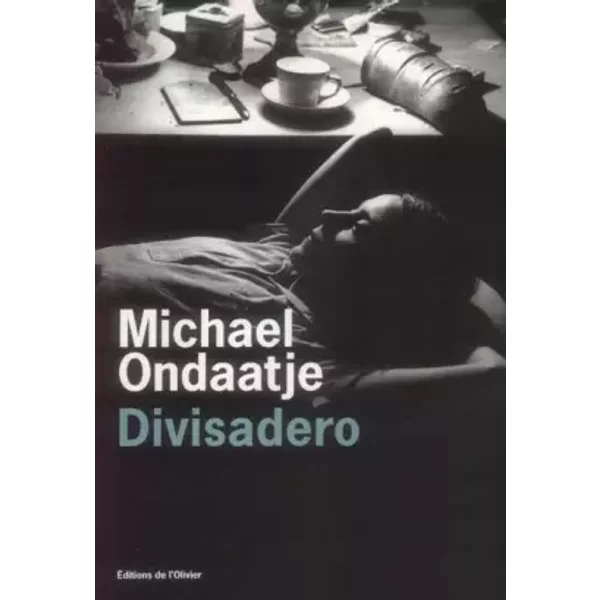 Divisadero - Michael Ondaatje-image