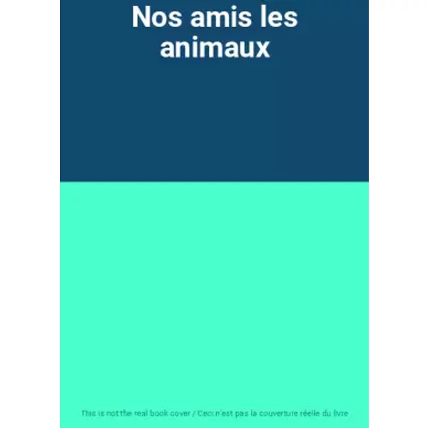 Nos Amis Les Animaux-image