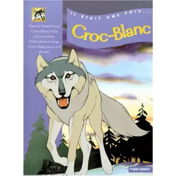 Contes Van Gool : Croc Blanc - Van Gool, Jack London-image