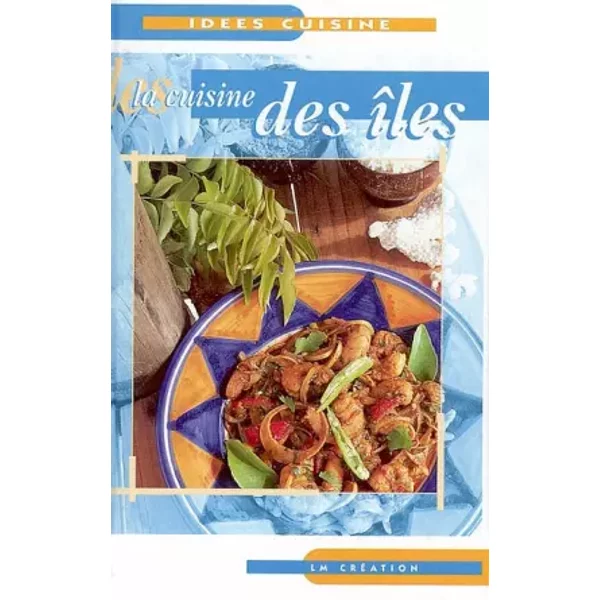 La Cuisine Des îLes - Collectif-image