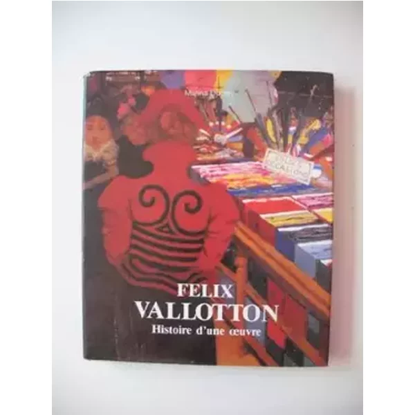 Félix Vallotton - Marina Ducrey, Félix Vallotton