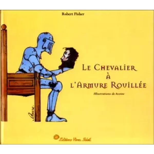 Robert Fisher : Le Chevalier à l'armure rouillée - Robert Fisher, Avoine