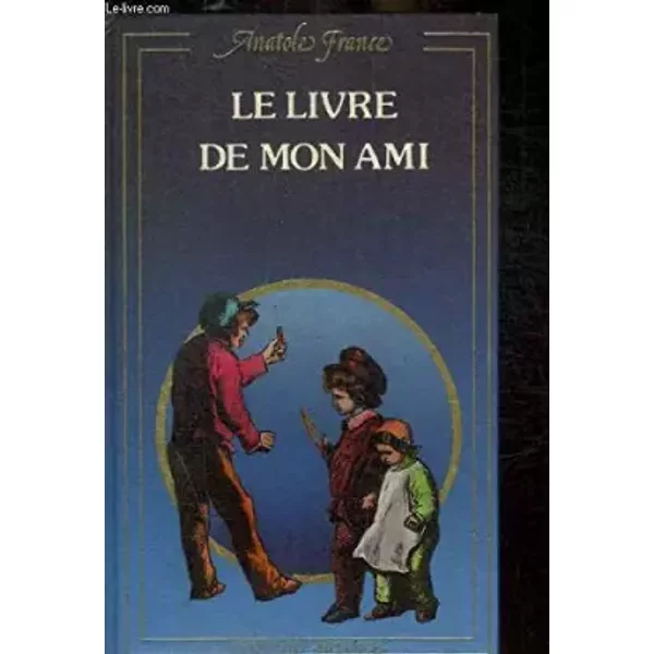 Le Livre De Mon Ami - Anatole France-image