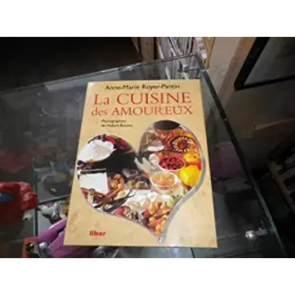 La Cuisine Des Amoureux - Anne-Marie Royer-Pantin, Hubert Bouvet-image