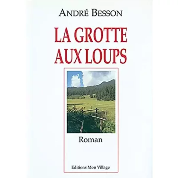 Grotte Aux Loups (La) - Besson Andre-image
