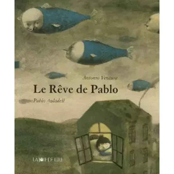 Le RêVe De Pablo - Antonio Ventura, Pablo Auladell-image