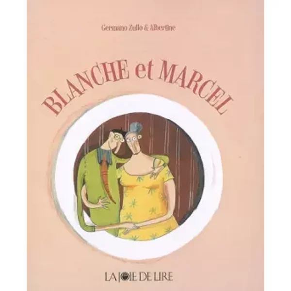 Blanche Et Marcel - Albertine, Germano Zullo-image