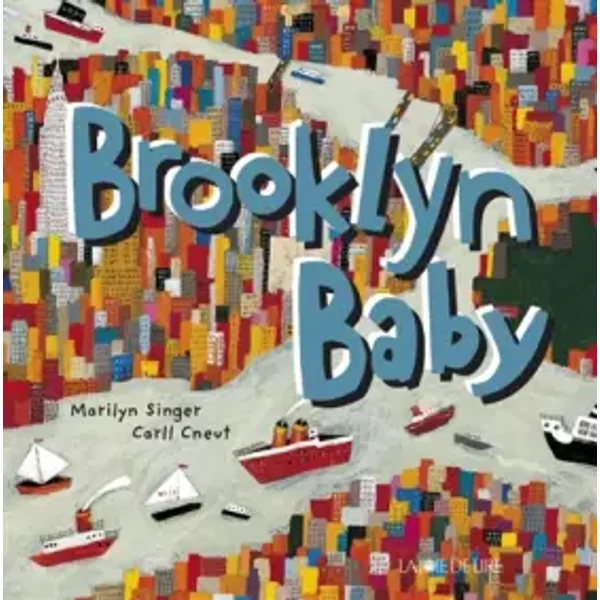 Brooklyn Baby - Marylin Singer, Carll Cneut-image