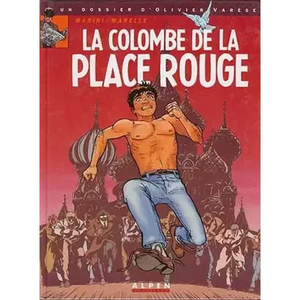 Un dossier d'Olivier Varèse, Tome 1 : La colombe de la Place Rouge - Enrico Marini, Marelle
