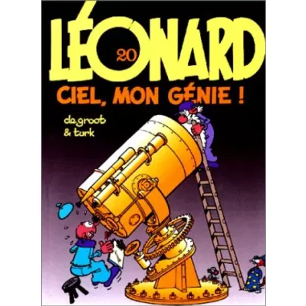 LEONARD TOME 20 : CIEL MON GENIE ! - Turk, De Groot