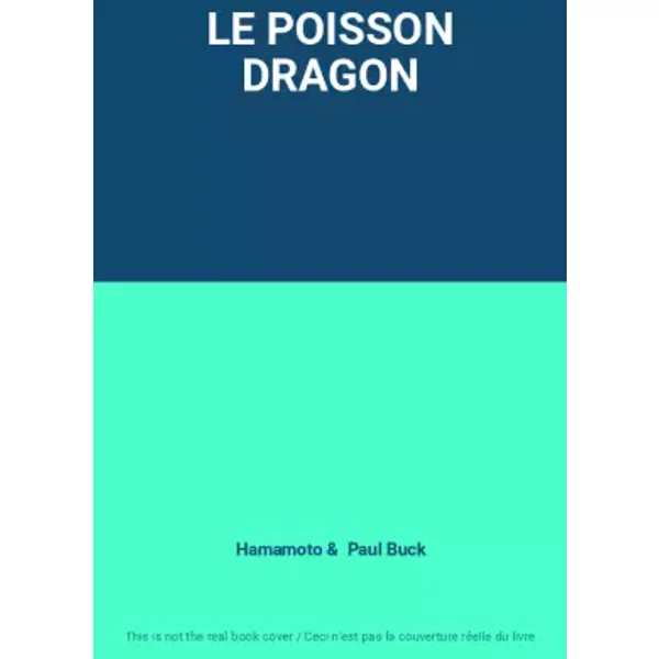 Le Poisson Dragon - Hamamoto, Paul Buck-image